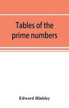 Tables of the prime numbers, and prime factors of the composite numbers, from 1 to 100,000; with the methods of their construction, and examples of their use
