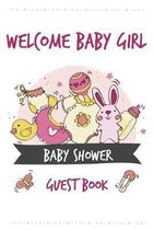 Welcome Baby Girl Guest Book Baby Shower