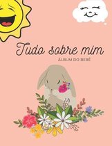 Tudo sobre mim: Album do beb�