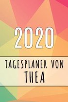 2020 Tagesplaner von Thea: Personalisierter Kalender f�r 2020 mit deinem Vornamen