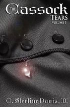 The Cassock Tears: Volume I