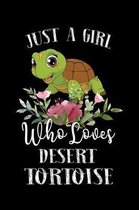 Just a Girl Who Loves Desert Tortoise