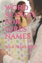 Word Search for Girls Names: Beautiful Girl Power!