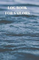 Log Book for Sailors: Captains Logbook and Voyage Journal