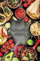 My Favorite Recipes: 100 Blank Recipe and Organizer Book to Write In Favorite Recipes and Meals