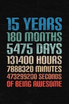 15 Years Of Being Awesome: Happy 15th Birthday 15 Years Old Gift for Boys & Girls