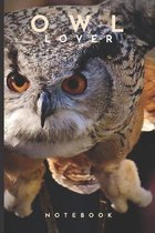 Owl Lovers Notebook: Cute fun owl themed notebook: ideal gift for owl lovers of all kinds