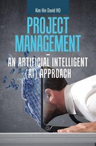 Project Management – an Artificial Intelligent (Ai) Approach