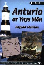 Cyfres Anturio: Anturio ar Ynys Môn