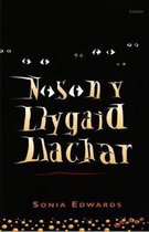 Cyfres Swigod: Noson y Llygaid Llachar