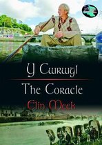 Cyfres Cip ar Gymru / Wonder Wales: Y Cwrwgl/The Coracle