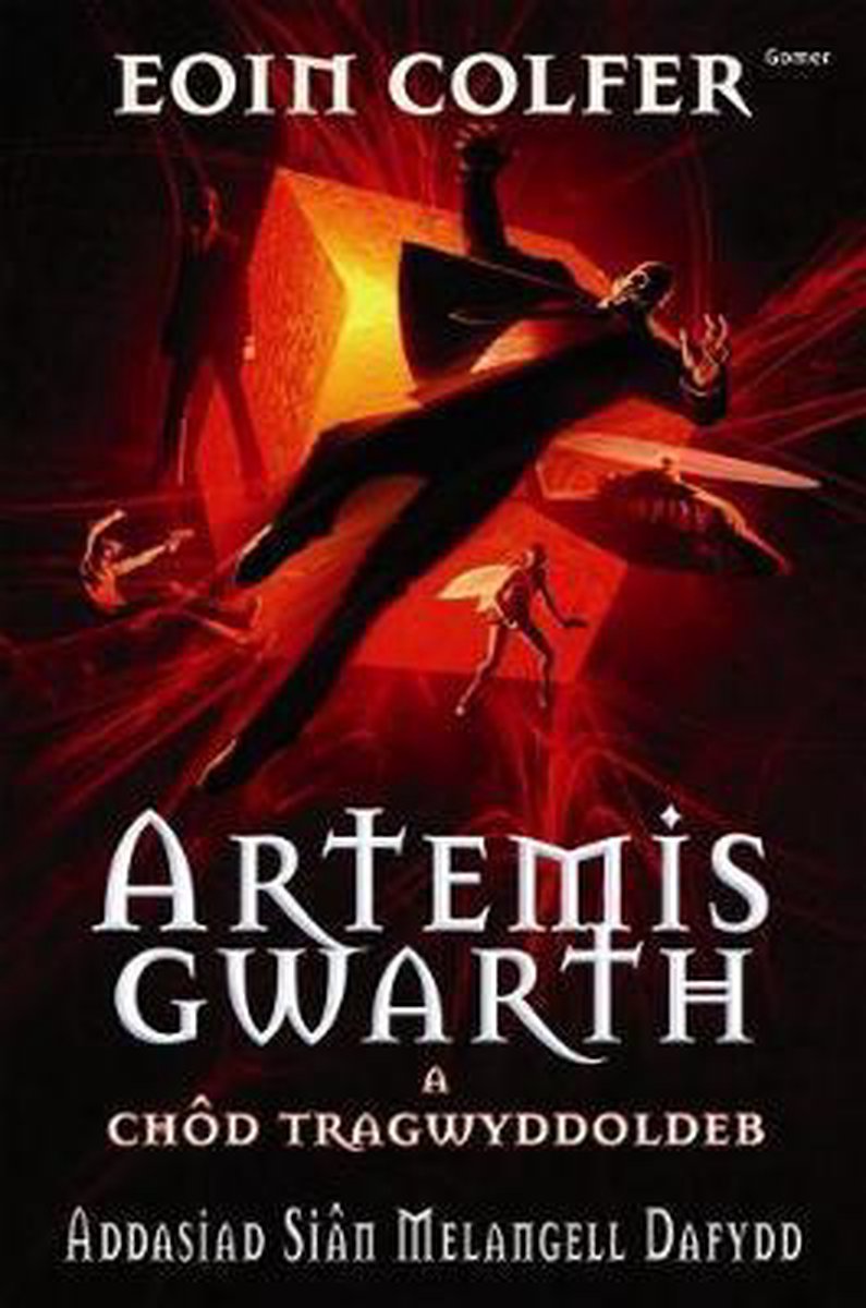Artemis Gwarth a Chôd Tragwyddoldeb - Eoin Colfer