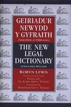 Geiriadur Newydd y Gyfraith / New Legal Dictionary, The