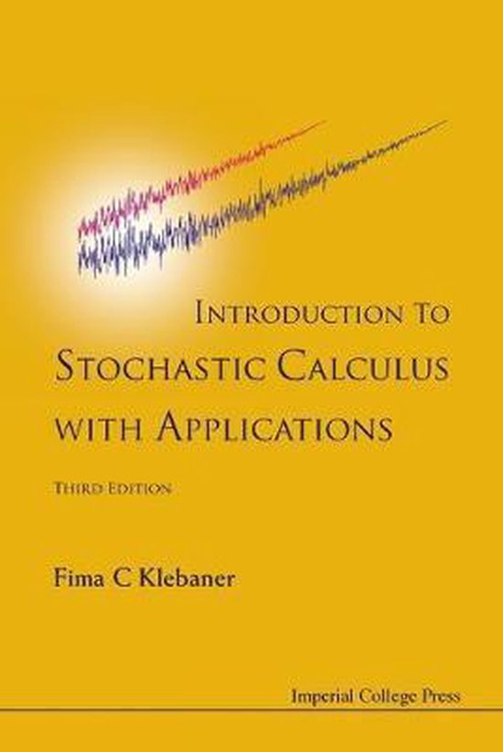 Intro Stochastic Calculus With Applicati