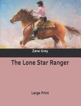 The Lone Star Ranger