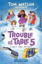 HarperChapters4- Trouble at Table 5 #4