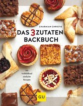 GU Backen - Das 3-Zutaten-Backbuch