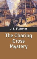 The Charing Cross Mystery