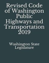 Revised Code of Washington Public Highways and Transportation 2019