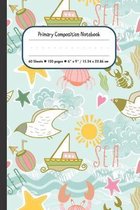 Sealife Primary Composition Notebook: Grade Level K-2 Draw and Dashed Midline School Exercise Book - 120 Story Pages