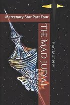 The Mad Jud'ai: Mercenary Star Part Four