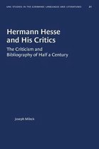 University of North Carolina Studies in Germanic Languages and Literature- Hermann Hesse and His Critics