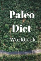 Paleo Diet Workbook: Track Healthy Weight Loss