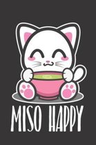 Miso Happy: Kawaii Ramen Noodles Soup Notebook, Cute Japanese Anime Cat Journal, Diary, Notepad Blank Lined 6x9''