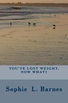 You've Lost Weight, Now What?