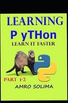 Learning Python: Learn it faster part 1-2