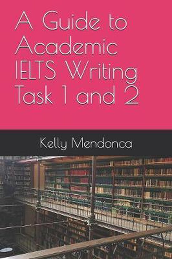 A Guide to IELTS Writing Task 1 and 2 - cover