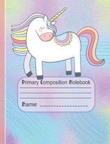Primary Composition Notebook: Cute Unicorn Write and Draw Composition Notebook for Girls (7.44x9.69) Half Blank Half lined.