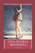 Una storia moderna