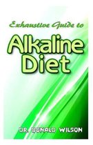 Exhaustive Guide To Alkaline Diet