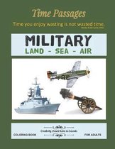 Military Land Sea Air Coloring Book for Adults