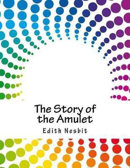 The Story of the Amulet - cover