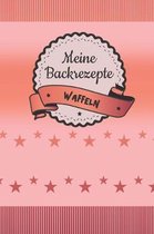 Meine Backrezepte Waffeln