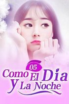 Como El Dia y La Noche 5