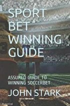 Sport Bet Winning Guide