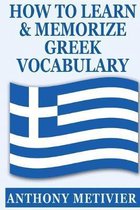 How to Learn and Memorize Greek Vocabulary