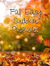 Fall Easy Sudoku Puzzles: 360 Easy Sudoku Puzzles for Kids & Adults