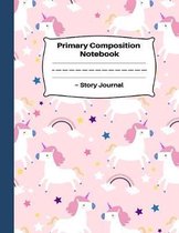 Primary Composition Notebook Story Journal: Pretty Unicorn and Rainbow Pattern: Primary Story Journal for Girls and Women: Dashed Mid Line and Picture