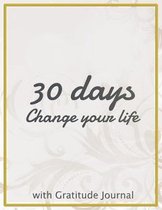 The 30 days Change your life