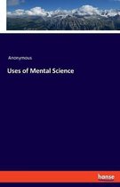 Uses of Mental Science