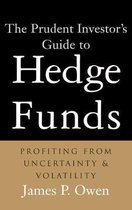 The Prudent Investor's Guide to Hedge Funds