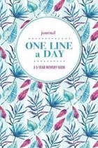 Journal - One Line a Day: A 5-Year Memory Book - 5-Year Journal - 5-Year Diary - Notebook for Keepsake Memories and Journaling