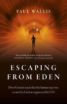 Escaping from Eden – Does Genesis teach that the human race was created by God or engineered by ETs?