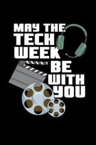 May The Tech Week Be With You