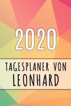 2020 Tagesplaner von Leonhard: Personalisierter Kalender f�r 2020 mit deinem Vornamen