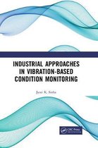 Industrial Approaches in Vibration-Based Condition Monitoring